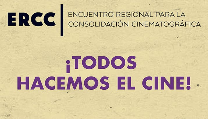 encuentro regional para la consolidación cinematográfica méxico 2017