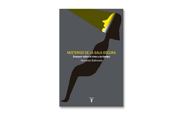 Los mejores libros de 2018: Misterios de la sala oscura de Fernanda Solorzano
