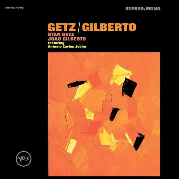 Getz/Gilberto, álbum que popularizó la Bossa Nova.