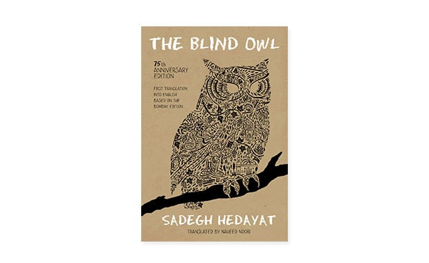 The Blind Owl, Sadegh Hedayat