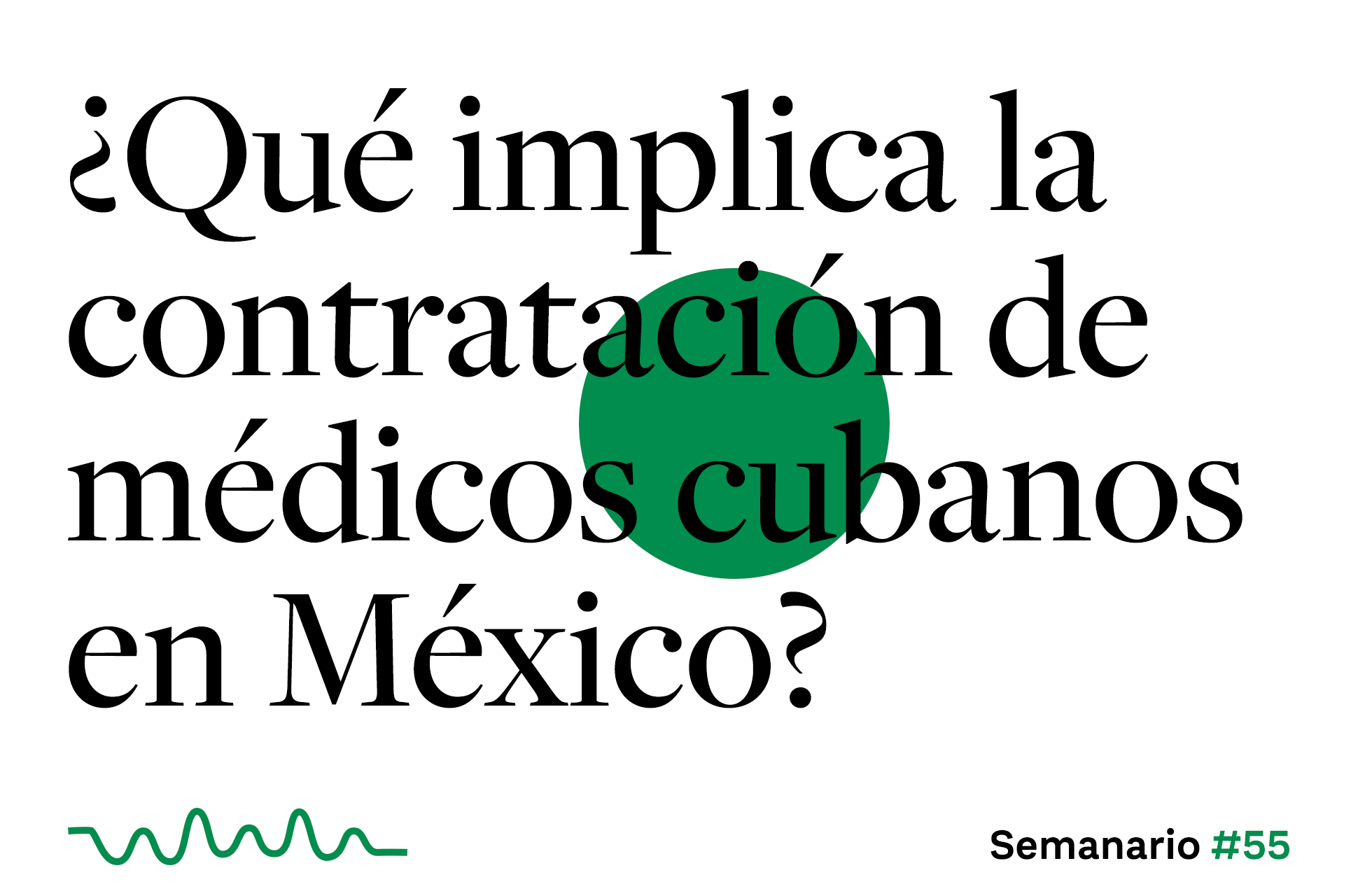 ¿qué Implica La Contratación De Médicos Cubanos En Méxicoemk 6022