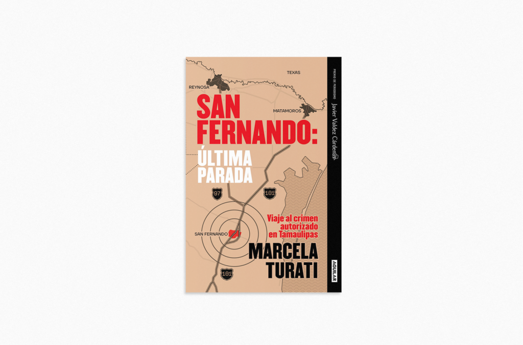 Marcela Turati y su libro sobre la masacre en San Fernando.