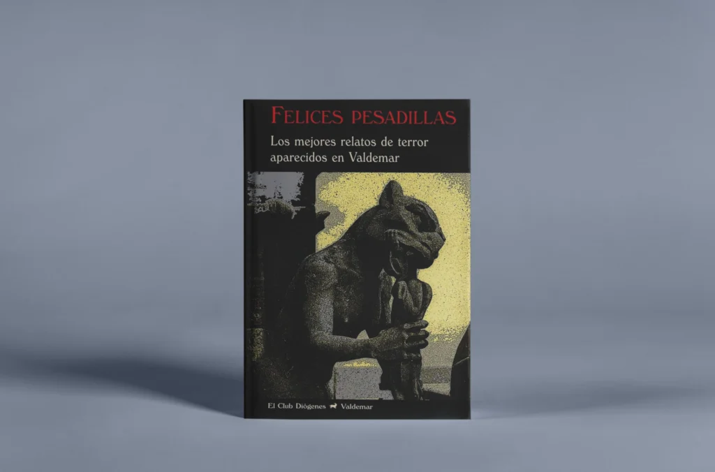 Felices pesadillas: los mejores relatos de terror aparecidos en Valdemar